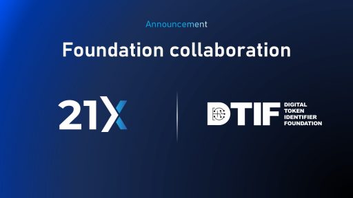 21X implements the ISO digital token identifier (DTI) standard - 21X
